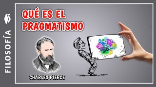 🧠​Qué es el PRAGMATISMO y ejemplos  Representantes y características del pragmatismo [upl. by Blader]