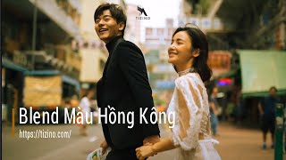 Hướng Dẫn Blend Màu Film Hong Kong TVB Chi Tiết Từ A  Z l Tizino Academy [upl. by Azilanna]