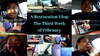 A Restoration Vlog The Third Week of February [upl. by Katya]