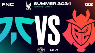 G2 vs FNATIC lénorme BANGER jusquà la fin  LEC Summer 2024 [upl. by Zirtaeb]