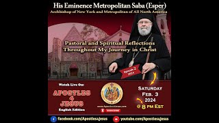 022024 English Edition  Pastoral and Spiritual Reflections His Eminence Metropolitan Saba Esper [upl. by Garmaise924]