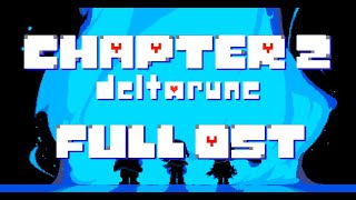 DELTARUNE Chapter 2 OST FULL SOUNDTRACK [upl. by Aivatra]