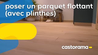 Comment poser du parquet flottant  Castorama [upl. by Balliett]