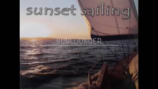 Sunset Sailing  Balearic Trance in the Mix [upl. by Yar]