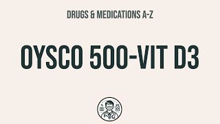 How to use Oysco 500Vit D3  Explain UsesSide EffectsInteractions [upl. by Oswell965]