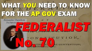 Document 7 Federalist No 70 AP GoPo [upl. by Anallese]