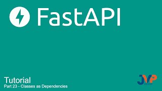 Fast API Tutorial Part 23 Classes as Dependencies [upl. by Einneb]