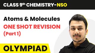 Atoms and Molecules  One Shot Revision  Class 9 National Science Olympiad NSO Chemistry [upl. by Aloz]