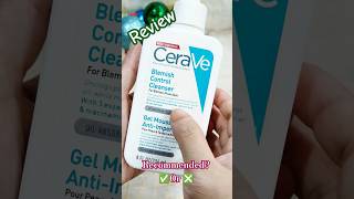 CeraVe Blemish Control Cleanser Review [upl. by Erodeht]