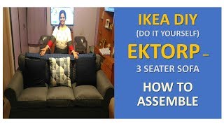 IKEA DoItYourself  EKTORP 3 Seat Sofa  Unboxing  How to Assemble [upl. by Auhoj]