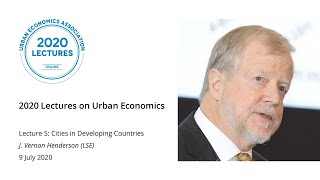 Cities in Developing Countries  Vernon Henderson LSE [upl. by Wylen]