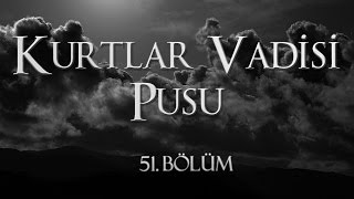 Kurtlar Vadisi 97 Bölüm [upl. by Botnick]