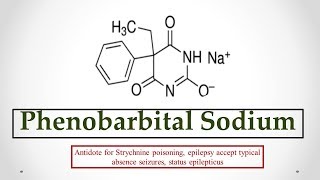 Phenobarbital Na uses antidote effects mechanism indications and ADRs ☠ [upl. by Nesbitt]