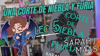 Lecturita Exclusiva  Una corte de Niebla y Furia  Lec 5 [upl. by Barra]