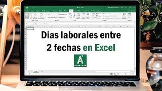 Como calcular dias laborales entre 2 fechas en excel [upl. by Nesiaj]