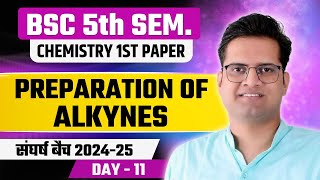 Preparation Of AlkynesDay11BSc 5th Semester ChemistryBe DKDian [upl. by Daria]