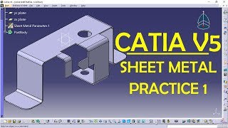 CATIA V5 SHEET METAL PRACTICE DESIGN 1 for beginners  CATIA Practice  CAD Designs [upl. by Dode]