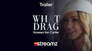 What a Drag I Ontmoet de drag queens I Vanessa Van Cartier I Documentaire I Streamz [upl. by Surat]