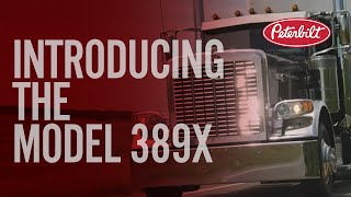 Introducing the Peterbilt Model 389X [upl. by Manard]