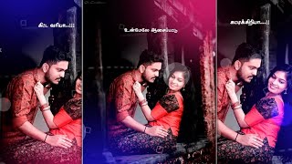 Un Mela Aasa Pattu‌ 💕 Unnala Urakkam Kettu💕 Tamil Love song 💕 WhatsApp Status 💕 [upl. by Placidia]