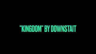 Kingdom by Downstait Karaoke Version [upl. by Franny36]