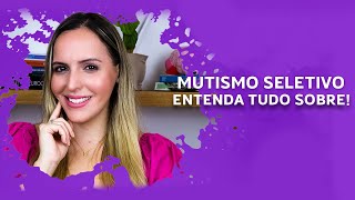 Mutismo Seletivo [upl. by Ettenahs]