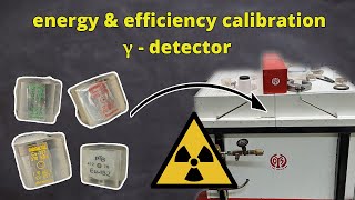 Energy amp Efficiency calibration of a gamma detector  Nuclear chemistry [upl. by Guillemette]