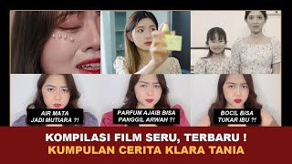 KOMPILASI FILM SERU TERBARU   Kumpulan Cerita Terseru Klara Tania klaratania [upl. by Adaminah127]