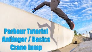 Parkour Tutorial  Anfänger  Basics  Crane Jump  german  deutsch [upl. by Siuqram]