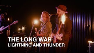 The Long War  Lightning and Thunder  First Play Live [upl. by Eanrahs519]