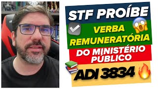 🔴😱 VERBA REMUNERATÓRIA DO MINISTÉRIO PÚBLICO É INCONSTITUCIONAL SEGUNDO STF 🔴 [upl. by Santana765]