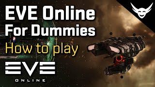 How to play EVE Online for Dummies  basic activites [upl. by Ydnarb575]