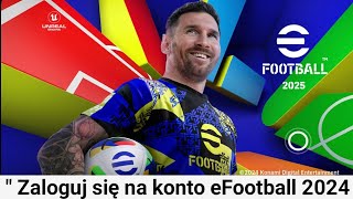 Jak zalogować się na konto eFootball 2024  Logowanie do eFootBall [upl. by Steinke]