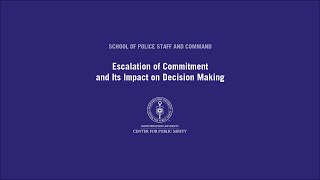 Escalation of Commitment and its Impact on Decision [upl. by Anytsyrk458]