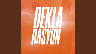 Deklarasyon [upl. by Acimaj]