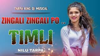 ZINGALI ZINGALI PO 🌿 TARPA KING MUSICAL DJ MH 🤩🥀 NILU TARPA 99 ✨ [upl. by Yennor750]