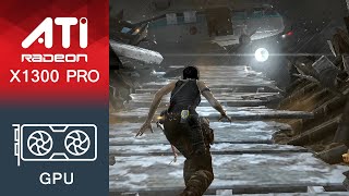 Tomb Raider Gameplay ATI Radeon X1300 Pro 256MB VRAM [upl. by Salakcin]