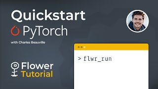 Flower Tutorial  Federated Learning Quickstart with Flower and PyTorch [upl. by Rhianna375]