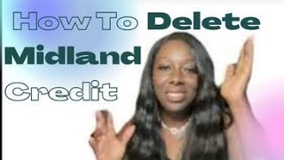 MIDLAND CREDIT LAWSUIT 2020  HOW TO DELETE MIDLAND CREDIT FROM YOUR CREDIT REPORTS [upl. by Proulx]