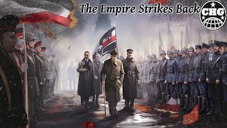 HOI4 Kaiserreich  German Empire Rework 8  Seeing how far we can get before a week off [upl. by Sidoney]