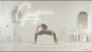 GREAT MORNING YOGA Challenge DAY 8  The Ultimate Feel Good Yoga to Release Your Happy Hormones [upl. by Notgnirra]