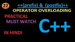 prefix and postfix OPERATOR OVERLOADING IN C IN HINDI [upl. by Aiveneg]