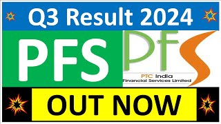 PTC INDIA FINANCIAL SERVICES Q3 results 2024  PFS results today  PTC INDIA Share News  PFS Share [upl. by Mccall]