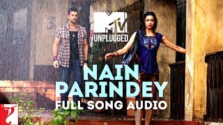 MTV Unplugged  Nain Parindey  Lafangey Parindey  Shilpa Rao  R Anandh  Full Song Audio [upl. by Beverlee]