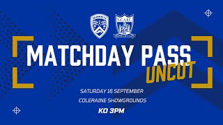 MATCHDAY PASS  Coleraine vs Newry City  16th September 2023 [upl. by Lars]