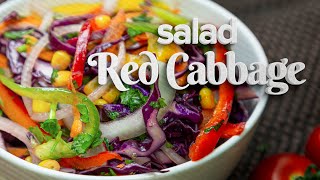 🥗💥Red Cabbage Salad🍋🌽Tasty and easy vegan recipe👩‍🍳 [upl. by Chuu]