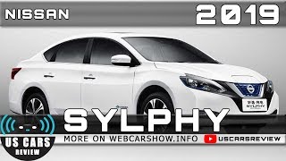 2019 NISSAN SYLPHY Review Release Date Specs Prices [upl. by Seluj722]