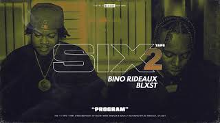 Blxst Bino Rideaux  Program Audio [upl. by Ecertap]