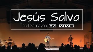 JESÚS SALVA  Jafet Samayoa amp Banda Familia Semilla en vivo [upl. by Toblat91]