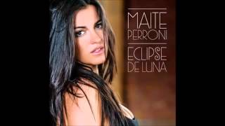 Maite Perroni  Eclipse De Luna Audio Video [upl. by Balfore]